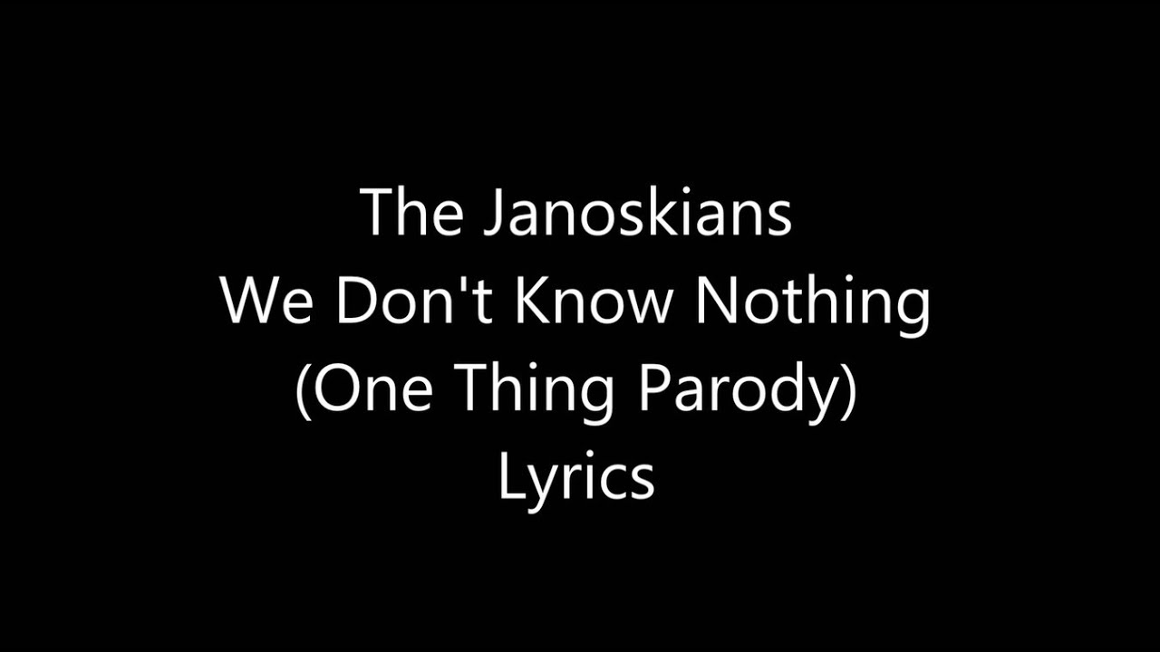 You Don T Know Nothing Lyrics