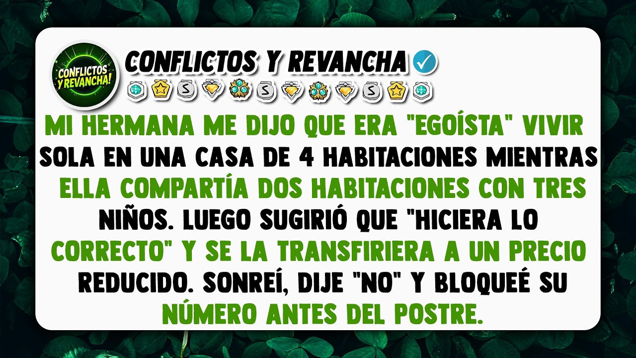 Mi hermana me dijo que era 