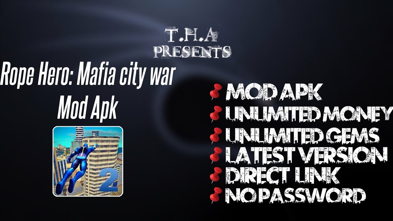 Rope heromafia city war mod apk // unlimited money gems // No Password