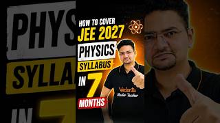 JEE 2027: How to Complete Syllabus in 7 Months! #jee #jee2027 #jee2026 #jeemains #jeeexam #iit