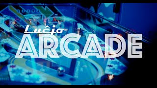 Lucjo - Arcade [Official Video]