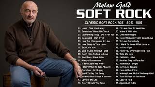 Phil Collins, Lionel Richie, Rod Stewart,Air Supply, Bee Gees, Chicago Best Soft Rock 70s,80s,90s