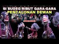 Si Budeg Ribut Jeung Buta Gara - Gara Pencalonan Dewan [Bobodoran Pikaseurieun]