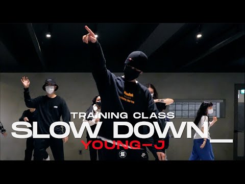 Young-J Training Class | slow down_ - taishi kubo | @JustjerkAcademy ewha