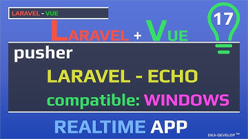 Laravel echo pusher - чат на laravel | Подходит для разработчиков на Windows