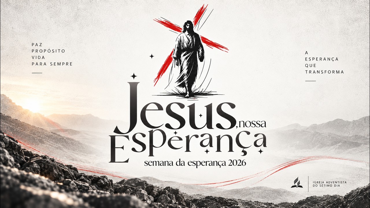 Semana da Esperança | José Ricardo Alves | Adventistas Cidade Beira Mar | 26/09/2026