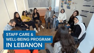 Staff Care And Well-Being In Lebanon