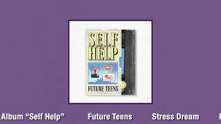 Future Teens - Stress Dream (Official Audio)