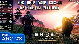 Intel ARC A750 | Ghost of Tsushima - 1440p, 1080p, XeSS, FSR 3 + FG - Maxed, V.High, High, Med, Low