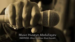 Huseyn Abdullayev - Emotions