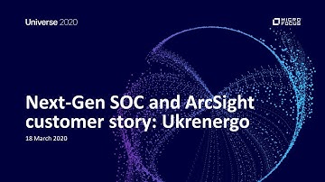 ArcSight Customer Story: Ukrenergo