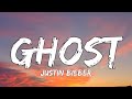 justin bieber - ghost (Lyrics)