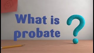 Probate Explained