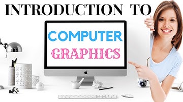 [Lecture-1]  Introduction To  "COMPUTER GRAPHICS "
