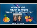  power of fruits effortless meditation by gaurav goyal   gyaan bharat 