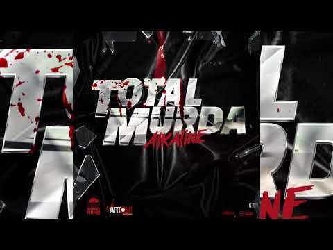 Alkaline - (Total Murda)