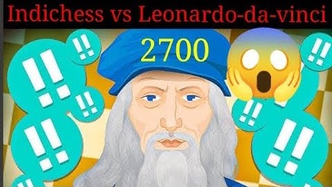 Leonardo da Vinci 😱 scared me #checkmate #chess #chesscom #chessgame #grandmaster #chesspuzzle #bot