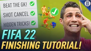 FIFA 22 FINISHING TUTORIAL - HIDDEN SHOOTING TIPS AND TRICKS TO SCORE MORE GOALS & CREATE CHANCES!