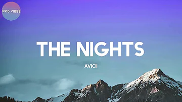 Avicii - The Nights (lyrics)