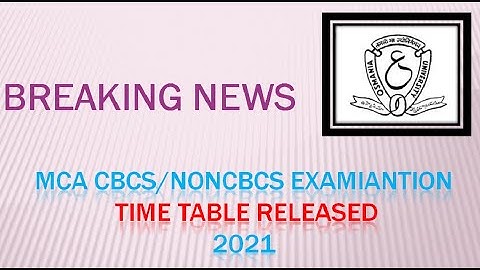 OSMANIA UNIVERSITY EXAMINATION TIME TABLE RELEASED 2021 || CBCS/NON CBCS  (REGULAR OR BACKLOG )||