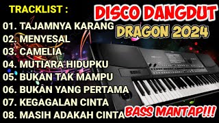 DISCO DANGDUT DRAGON 2024 - FUUL ALBUM DANGDUT PALING LARIS - COCOK UNTUK TEMAN SANTAI