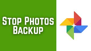 How To Stop Google Photos Backup On Android (2026)