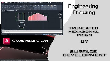 07 Surface Development of a Truncated Hexagonal Prism