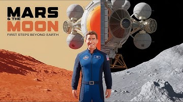 "Mars & The Moon: Our First Steps Beyond Earth" 1