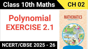 polynomial || exercise 2 .1 class 10 || class 10 exercise 2.1 || exercise 2.1 class 10th || class 10