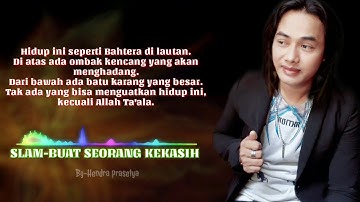 SLAM-BUAT SEORANG KEKASIH video lirik
