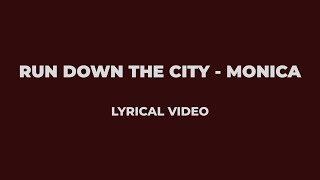 Run Down The City - Monica Lyrical Video | Shashwat Sachdev | Reble Thumb