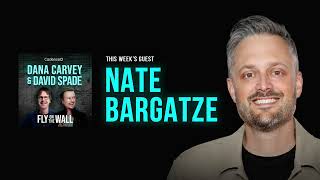 Nate Bargatze | Full Episode | Fly on the Wall with Dana Carvey and David Spade