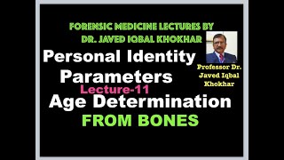 11. PERSONAL IDENTITY AGE ESTIMATION FROM BONES, SUBJECTIVE, OBJECTIVE & RADIOLOGICAL TECHNIQUES