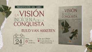 La visión indígena de la conquista