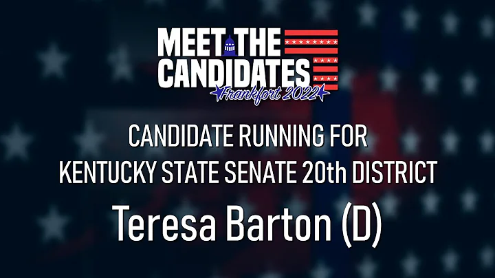Teresa Barton (D) | KY Senate 20th District | Meet...