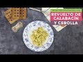 REVUELTO DE CALABACÍN Y CEBOLLA | Huevos revueltos con calabacín | Dieta saludable