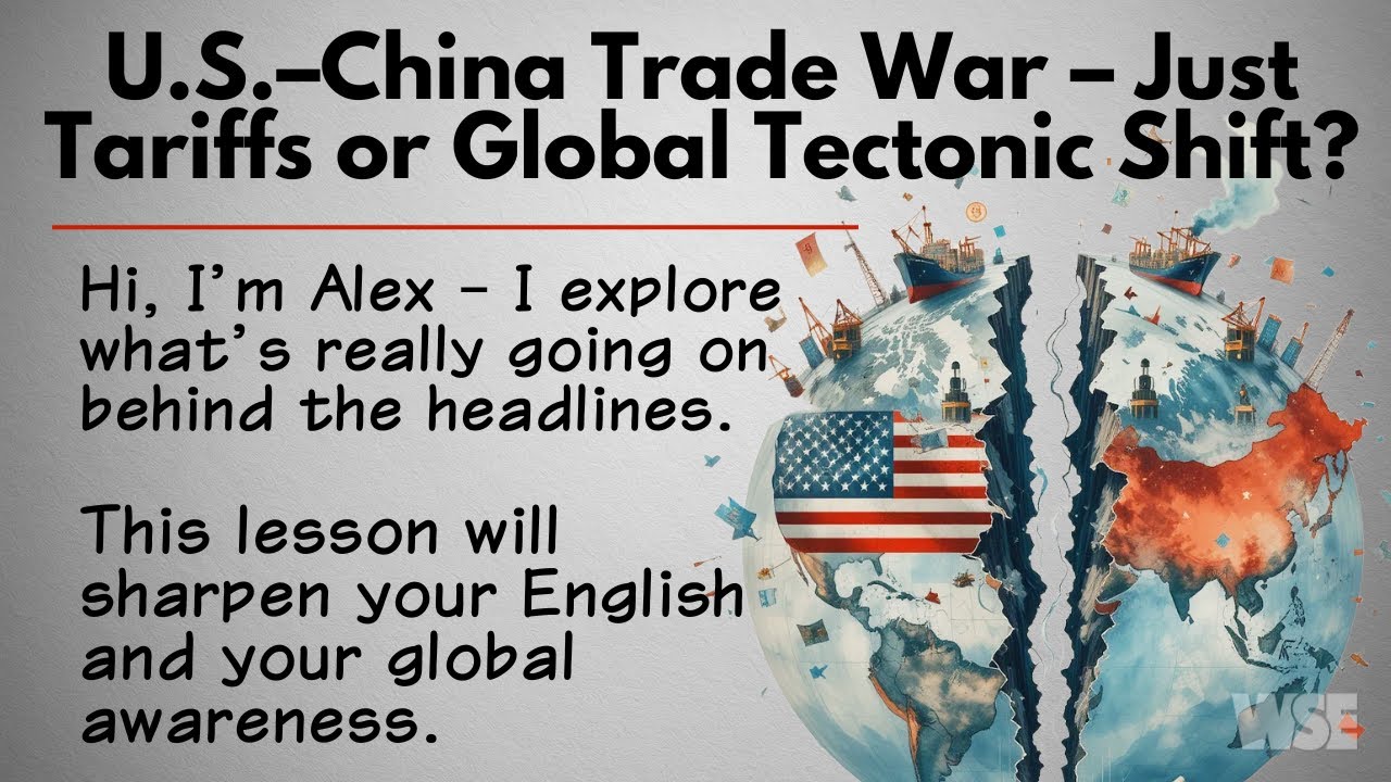 Hidden Truth: U.S.–China Trade War – Tariffs or a Global Power Shift? | Geopolitics for Learners