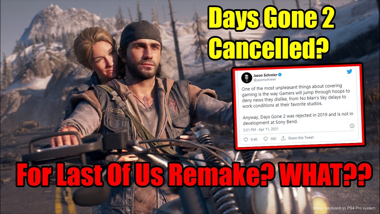 Why Days Gone 2 Was Cancelled 