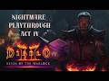 Diablo 2 - Reign of the Warlock Playthrough - Act IV Nightmare