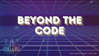 Beyond The Code - Echoes in the Code