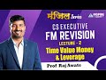 CAFM revision 04 I Time value of money (TVM )I CAFM I FM I CS executive I By Raj Awate