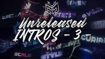 Unreleased/Unsatisfied intros #3 | EQNX - damn 2018 soon boys..