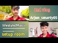 Arjun smarty 05 second vlog  vlog setup room kaisa hai  har har mahadev jai ho baram baba 