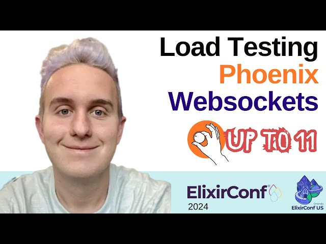 Load Testing Phoenix WebSockets