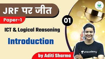 8:00 AM - NTA UGC NET 2021 | ICT & Logical Reasoning by Aditi Sharma | Introduction