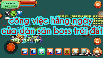 Ngọc rồng online:khi dân săn boss hết tiền sài và đây là côn việc hằng ngày của dân ăn boss Trái Đất