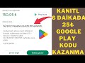 BEDAVA GOOGLE PLAY KODU KAZANMA 6 Dakikada 25 Google Play kodu alma