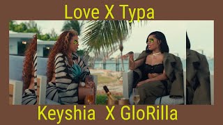 Keyshia Cole Love X Typa GloRilla Dr. Griffs Mashup