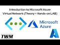 Intro to Microsoft Azure Virtual Network (VNet) (Theory & hands-on Lab) - Urdu/Hindi