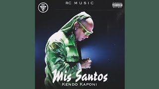 Kendo Kaponi - Mis Santos D-Enyel (Audio Oficial)
